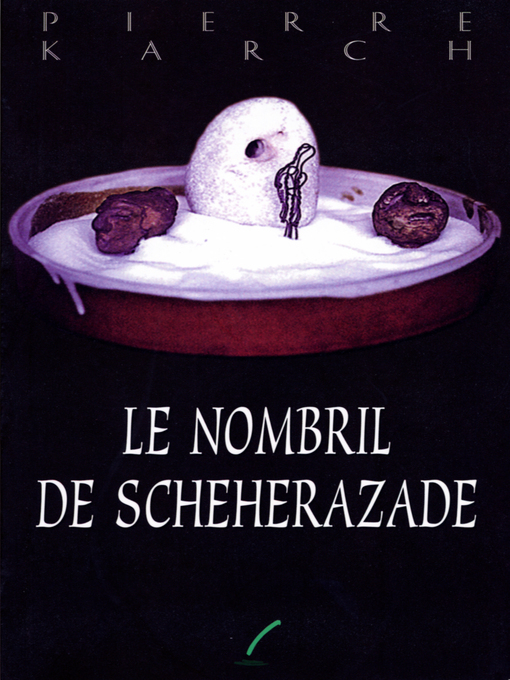 Title details for Nombril de Scheherazade by Pierre Karch - Available